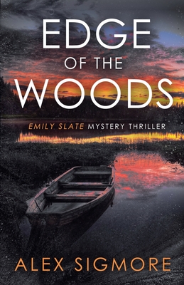 Coperta cărții 'Edge Of The Woods - Alex Sigmore'