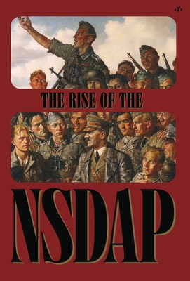 Coperta cărții 'The Rise of the NSDAP - Ss Main Office'