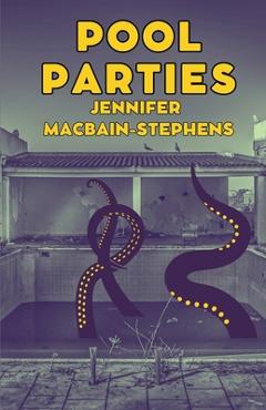 Coperta cărții 'Pool Parties - Jennifer Macbain-stephens'