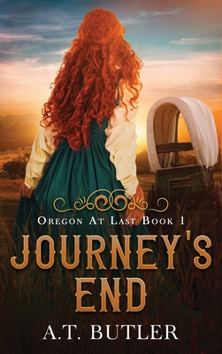 Journey's End - A. T. Butler