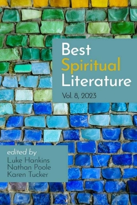 Best Spiritual Literature Vol. 8 - Luke Hankins