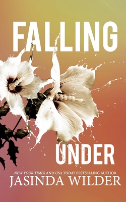 Falling Under - Jasinda Wilder