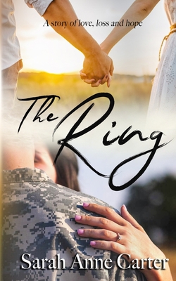 The Ring - Sarah Anne Carter