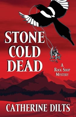 Stone Cold Dead - Catherine Dilts