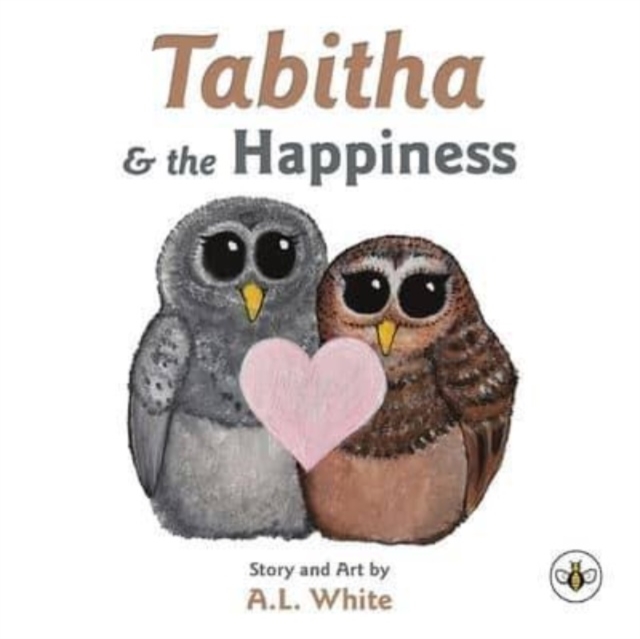 Tabitha & the Happiness - A. L. White
