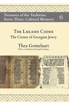 Coperta cărții 'The Lailashi Codex: the Crown of Georgian Jewry - Thea Gomelauri'