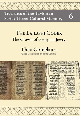 Coperta cărții 'The Lailashi Codex: the Crown of Georgian Jewry - Thea Gomelauri'