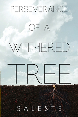 Perseverance of a Withered Tree - Saleste