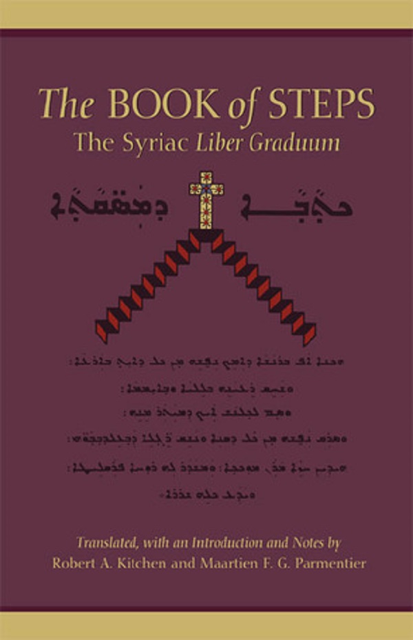 The Book of Steps: The Syriac Liber Graduum