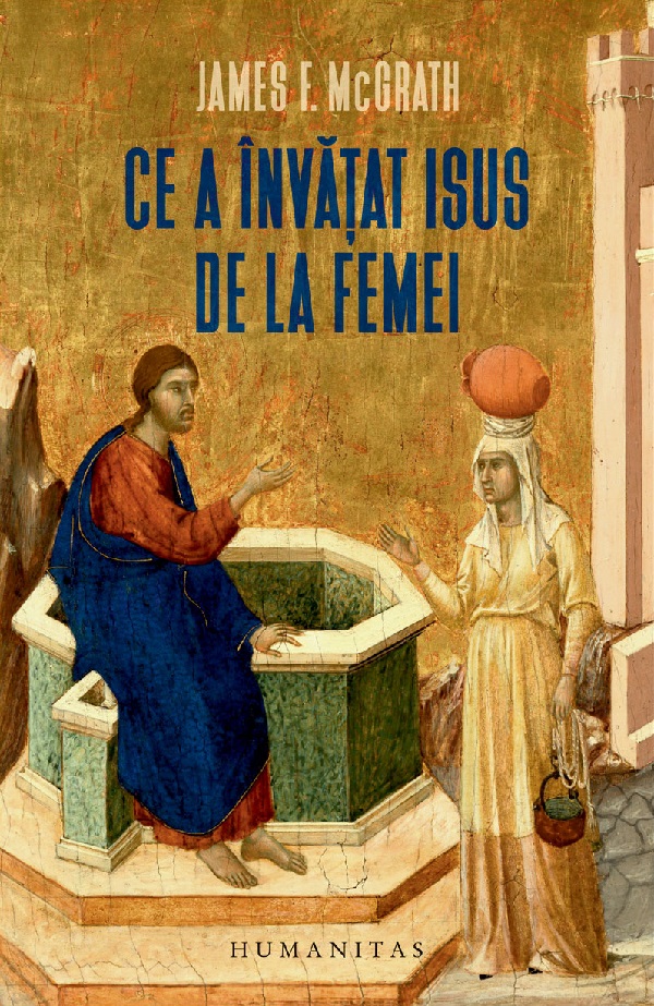 Ce a invatat Isus de la femei - James F. McGrath