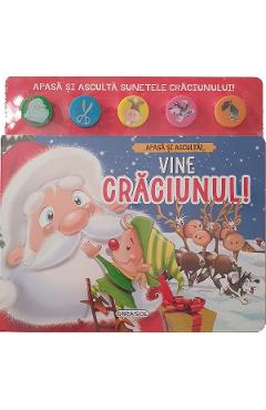 Coperta cărții 'Apasă și ascultă. Vine Crăciunul!'