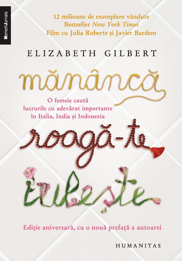 Mananca, roaga-te, iubeste - Elizabeth Gilbert