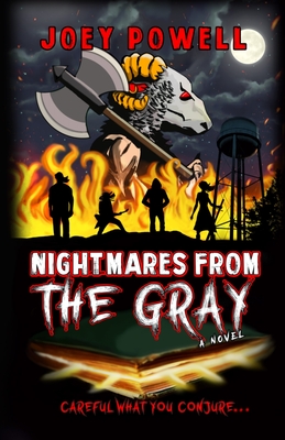 Nightmares From the Gray - Joey Powell