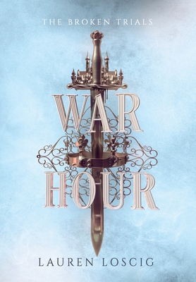 War Hour - Lauren Loscig