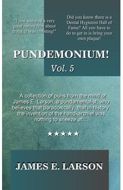 Coperta cărții 'Pundemonium! Vol. 5 - James E. Larson'