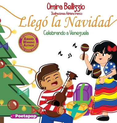 Lleg la Navidad, Celebrando a Venezuela - Omira Bellizzio