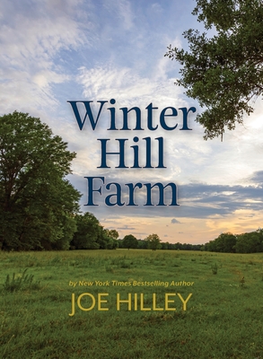 Winter Hill Farm - Joe Hilley