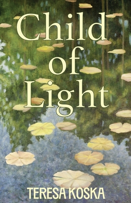 Child of Light - Teresa Koska