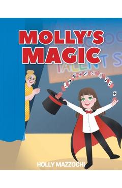 Poza produsului Molly's Magic - Holly Mazzochi