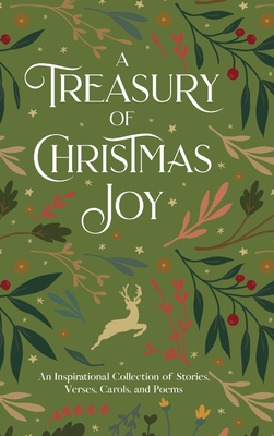 A Treasury of Christmas Joy: An Inspirational Collection of Stories, Verses, Carols, and Poems - Honor Books