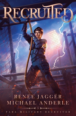 Recruited: Para-Military Recruiter Book 5 - Renee Jagger