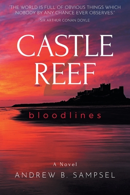 Castle Reef 2: bloodlines - Andrew B. Sampsel