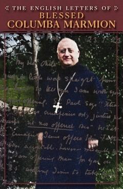 Coperta cărții 'The English Letters of Blessed Columba Marmion - Blessed Columba Marmion'