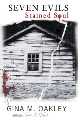 Coperta cărții 'Seven Evils: Stained Soul - Gina M. Oakley'