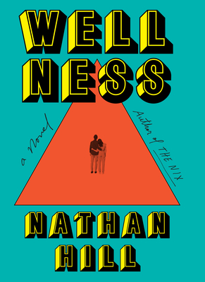 Wellness - Nathan Hill