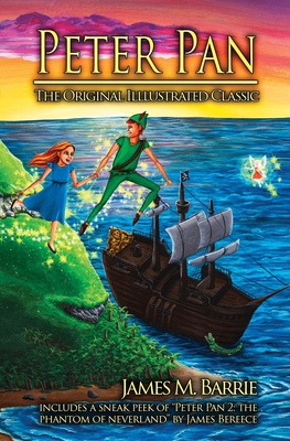 Coperta cărții 'Peter Pan: The Original Illustrated Classic - James Matthew Barrie'