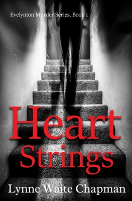 Heart Strings - Lynne Waite Chapman