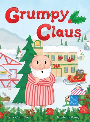 Grumpy Claus - Tracy Conti Potash