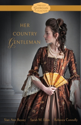 Coperta cărții 'Her Country Gentleman - Sian Ann Bessey'