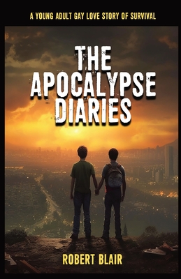 The Apocalypse Diaries - Robert Blair