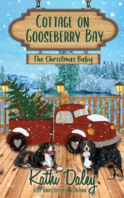 Cottage on Gooseberry Bay: The Christmas Baby - Kathi Daley