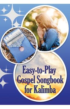 Coperta cărții 'Easy-to-Play Gospel Songbook for Kalimba: Play by Number. Sheet Music for Beginners - Helen Winter'