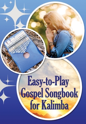 Coperta cărții 'Easy-to-Play Gospel Songbook for Kalimba: Play by Number. Sheet Music for Beginners - Helen Winter'