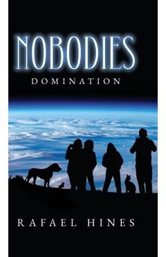 Poza produsului Nobodies: Domination - Rafael Hines