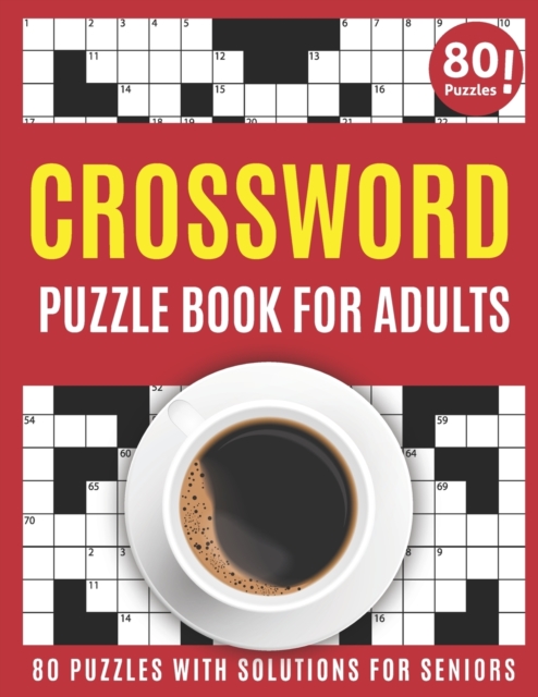 Coperta cărții 'Crossword Puzzle Book For Adults: Large Print 2021 Brain Game Crossword Book For Puzzle Fans To Make Your Day Enjoyable'