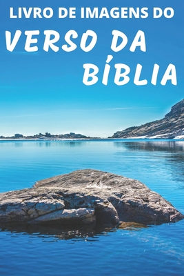 Livro De Imagens Do Verso Da Bíblia: Picture Book of Bible Verses Portuguese Edition - A Gift Book for Alzheimer's Patients and Seniors with Dementia - The Word Evangelical Ministries Inc
