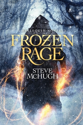 Frozen Rage: A Hellequin Novell - Steve Mchugh