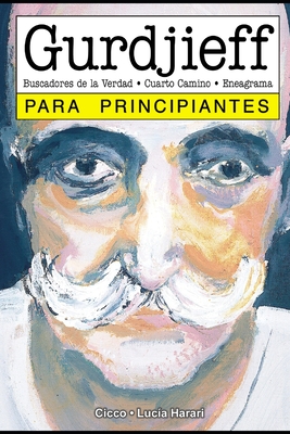 Coperta cărții 'Gurdjieff para principiantes: con ilustraciones de Lucía Harari - Cicco'