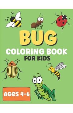 Coperta cărții 'Bug Coloring Book For Kids: Super Fun Coloring Book Of Insects - Cor Design Publishing'