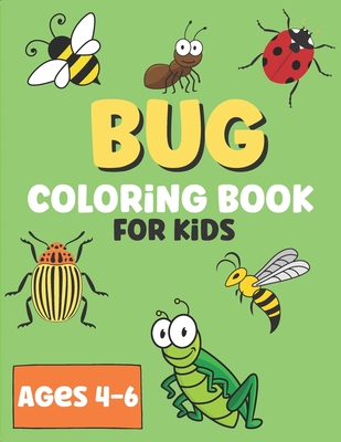 Bug Coloring Book For Kids: Super Fun Coloring Book Of Insects - Cor Design Publishing