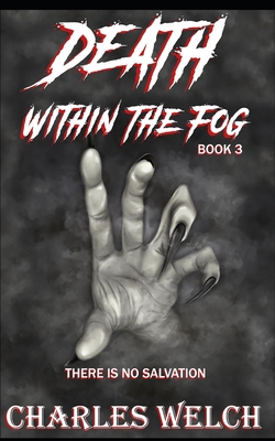 Death Within The Fog - Charles Welch