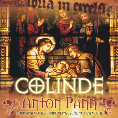 Cd Formatia Vocal Instrumentala De Muzica Veche -  Anton Pann - Colinde