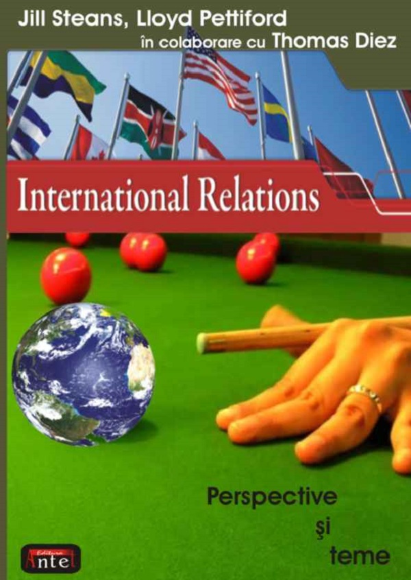 International relations. Perspective si teme - Jill Steans