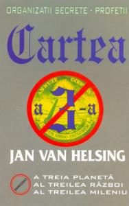 Coperta cărții 'Organizatii Secrete - Cartea A 3 - A, Profetii - Jan Van Helsing'