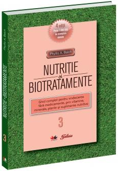 Nutritie si biotratamente vol. III - Phyllis A. Balch