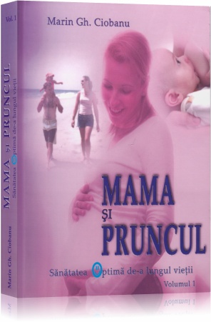Coperta cărții 'Mama si pruncul + Copilul nostru + Adolescentii - Dr. Marin Gh. Ciobanu'